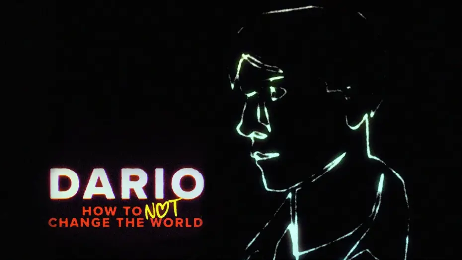 Відео до фільму DARIO - How To Not Change The World | TRAILER · DARIO - How To Not Change The World