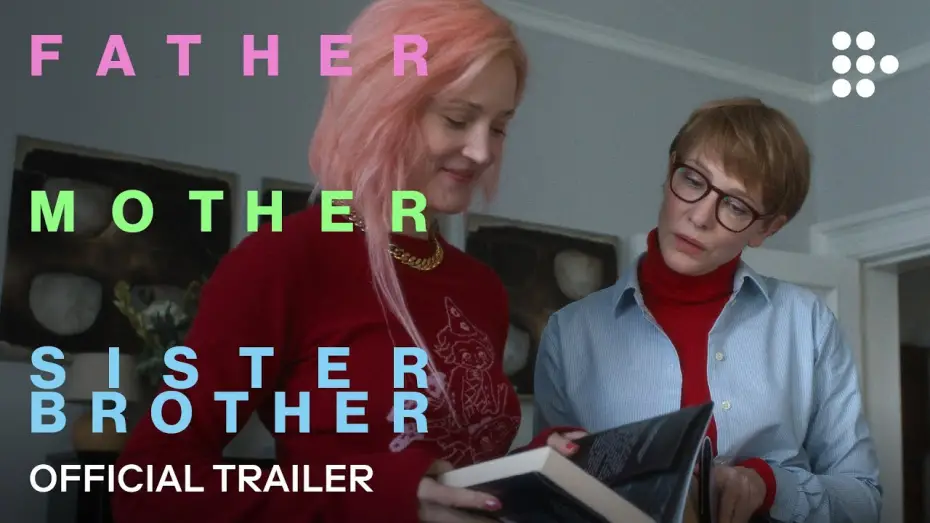Відео до фільму Father Mother Sister Brother | Official Trailer