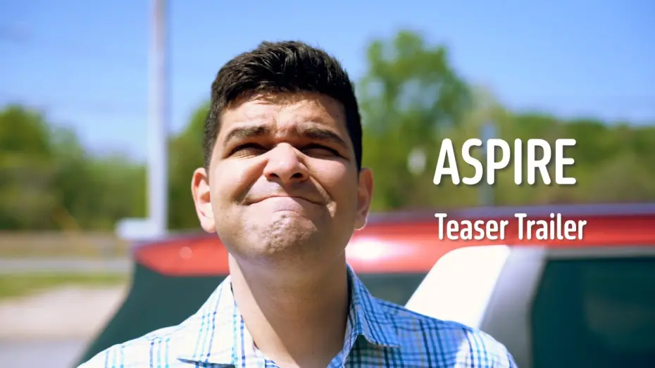 Відео до фільму Aspire | ASPIRE - Teaser Trailer