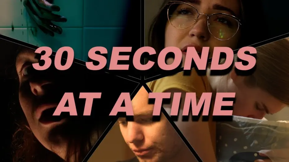 Відео до фільму 30 Seconds at a Time | 30 Seconds at a Time