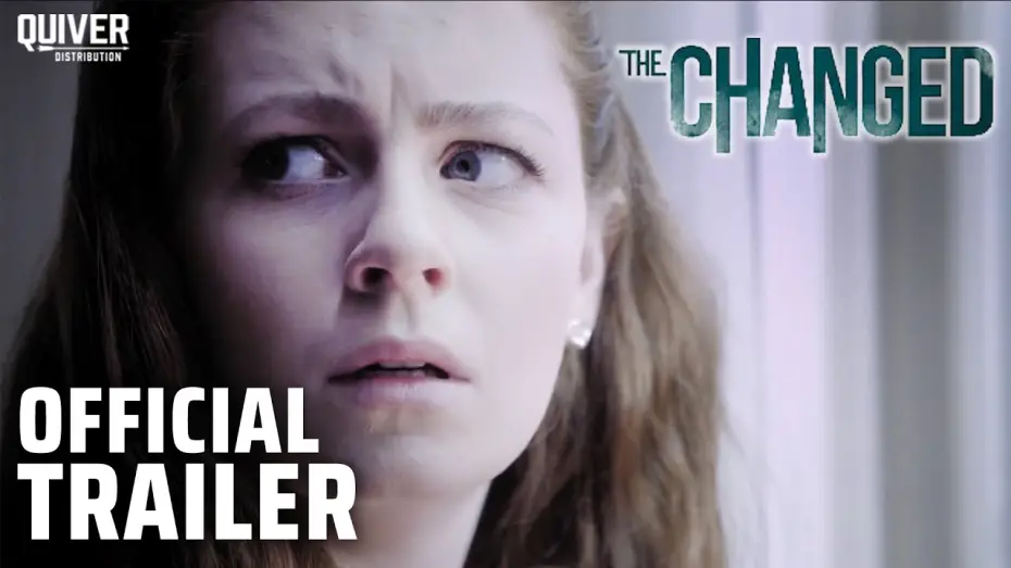 Відео до фільму The Changed | The Changed