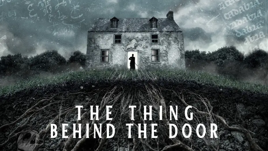 Відео до фільму The Thing Behind The Door | Trailer
