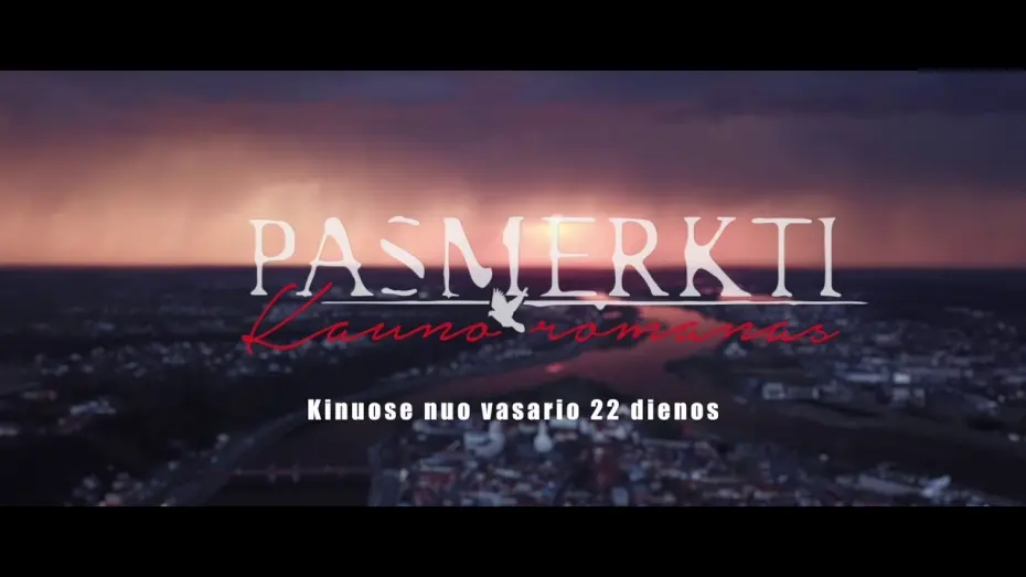Відео до фільму Condemned. Kaunas Novel | „Pasmerkti.Kauno Romanas“ treileris