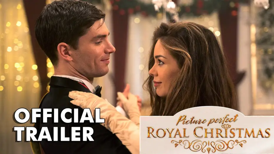 Відео до фільму Picture Perfect Royal Christmas | Official Trailer