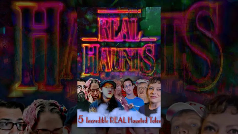 Відео до фільму Real Haunts | Real Haunts