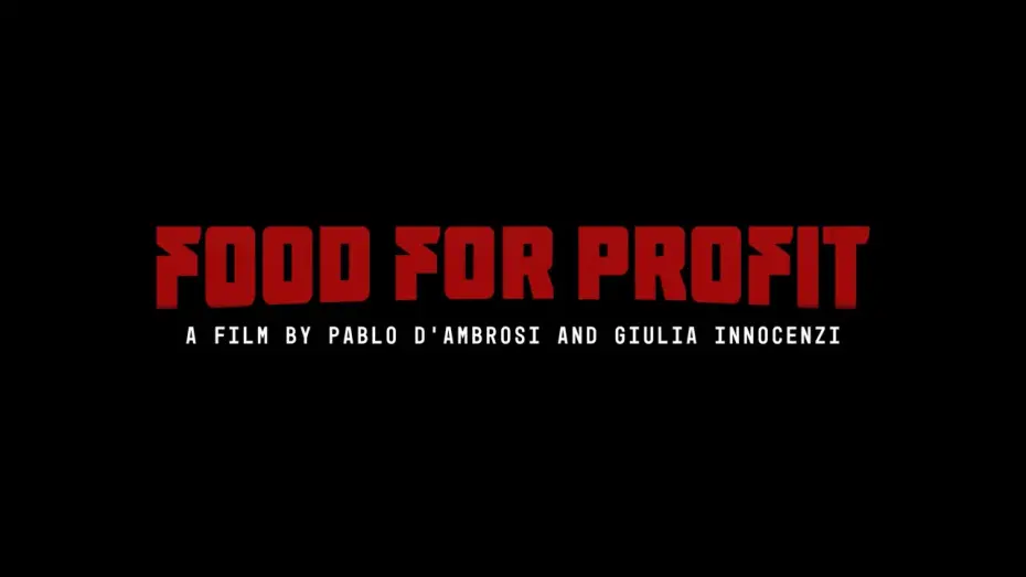 Відео до фільму Food for Profit | Official Trailer