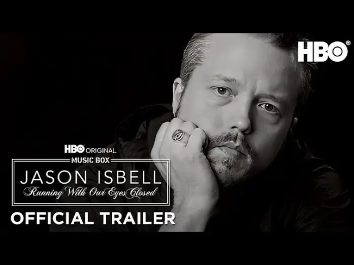 Відео до фільму Jason Isbell: Running With Our Eyes Closed | Official Trailer