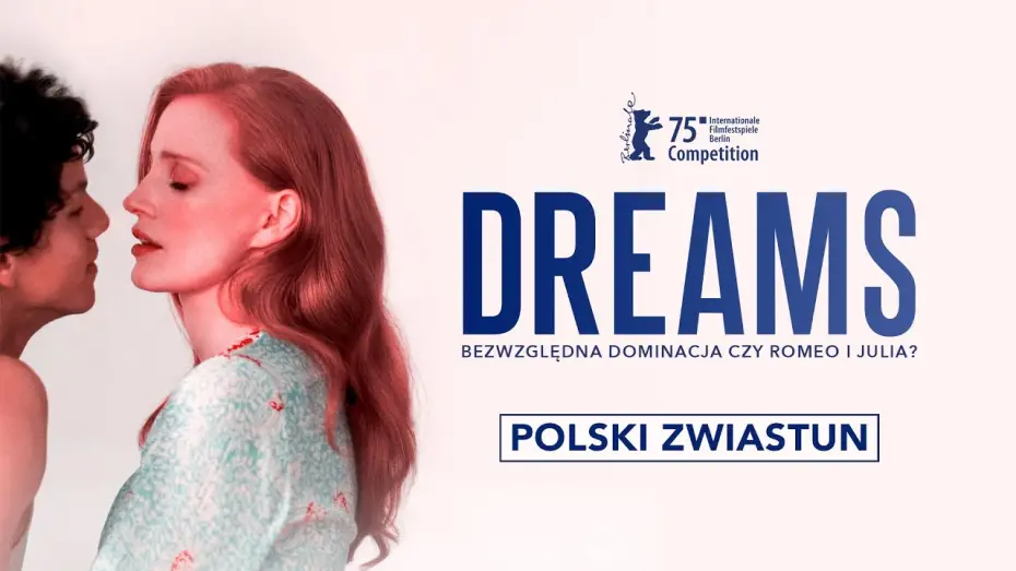 Відео до фільму Dreams | Oficjalny zwiastun