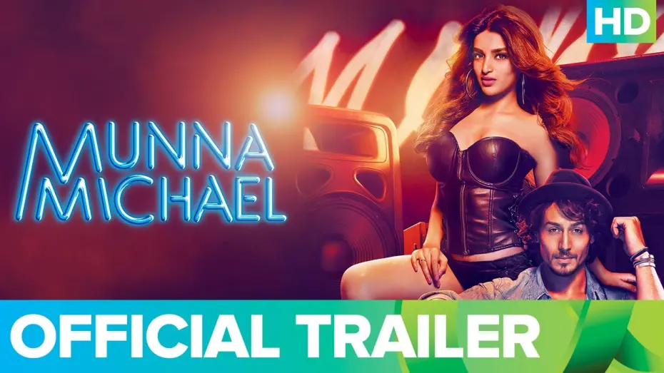 Відео до фільму Munna Michael | Munna Michael Official Trailer | Full Movie Live on Eros Now - Tiger & Nidhhi