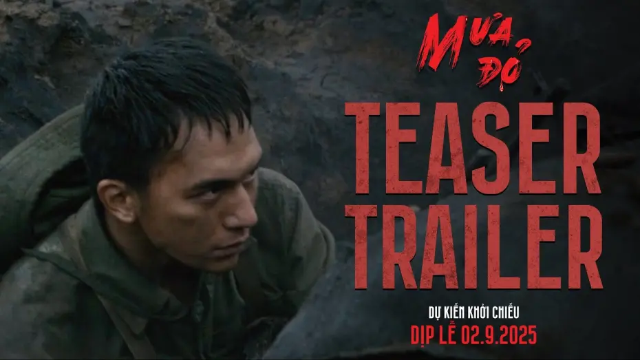 Відео до фільму Red Rain | MƯA ĐỎ - TEASER TRAILER | DỰ KIẾN KHỞI CHIẾU: DỊP LỄ 02.9.2025