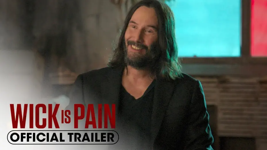 Відео до фільму Wick Is Pain | Official Trailer