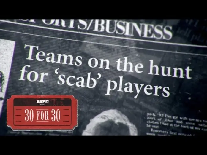 Відео до фільму Year of the Scab | Year of the Scab (Extended Clip) | 30 for 30 | ESPN Stories