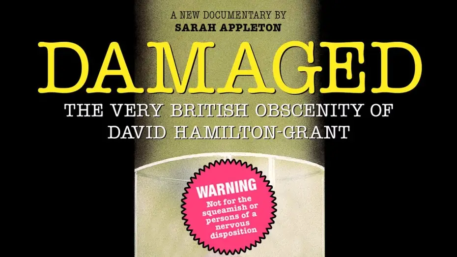 Відео до фільму Damaged: The Very British Obscenity of David Hamilton-Grant | Trailer