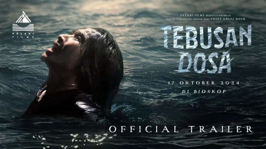 Відео до фільму The Redemption of Sin | TEBUSAN DOSA - OFFICIAL TRAILER - 17 OKTOBER 2024 DI BIOSKOP
