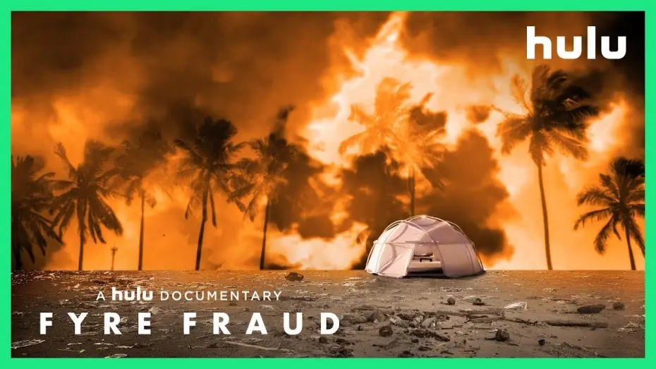 Відео до фільму Fyre Fraud | FYRE FRAUD • Official Trailer | Hulu Original Documentary • Cinetext