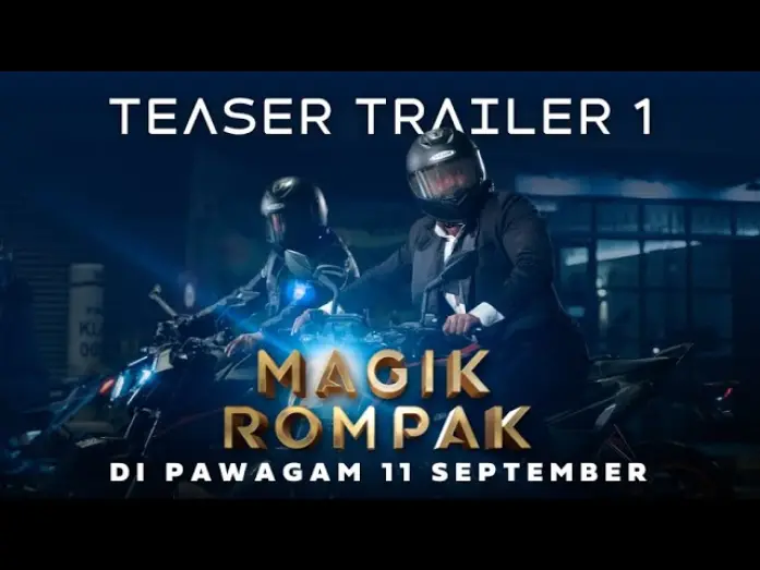 Відео до фільму Magik Rompak | MAGIK ROMPAK - Teaser Trailer 1