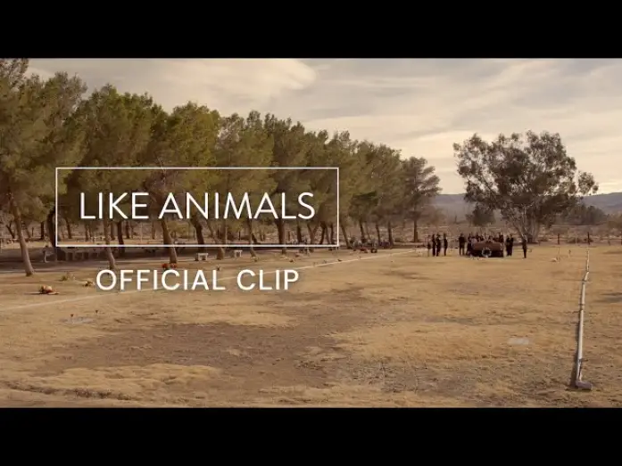 Відео до фільму Like Animals | Like Animals | Official Clip