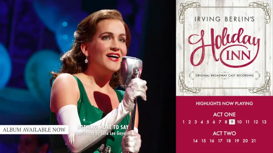 Відео до фільму Святковий готель, Новий мюзикл по Ірвінгу Берліну: Наживо | Holiday Inn Original Broadway Cast Album Sampler