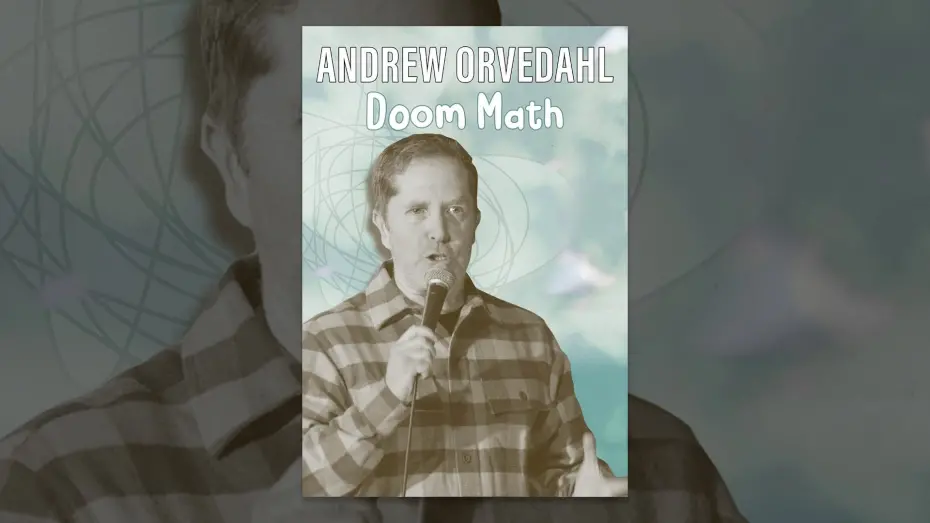 Відео до фільму Andrew Orvedahl: Doom Math | Trailer