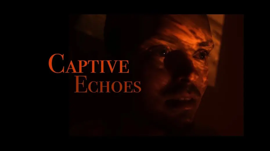 Відео до фільму Captive Echoes | Captive Echoes