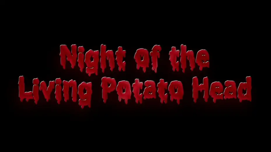 Відео до фільму Night of the Living Potato Head | Night of the Living Potato Head