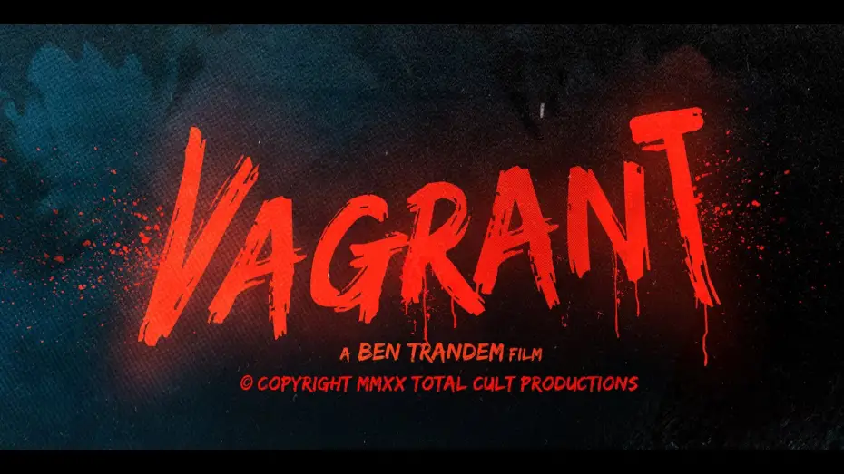 Відео до фільму Vagrant | Vagrant - Short film teaser trailer