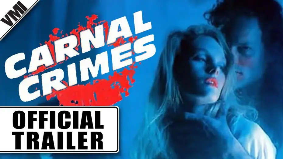 Відео до фільму Carnal Crimes | Official Trailer