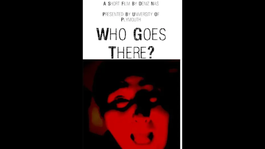 Відео до фільму Who Goes There? | Who Goes There? - Uni Short Film