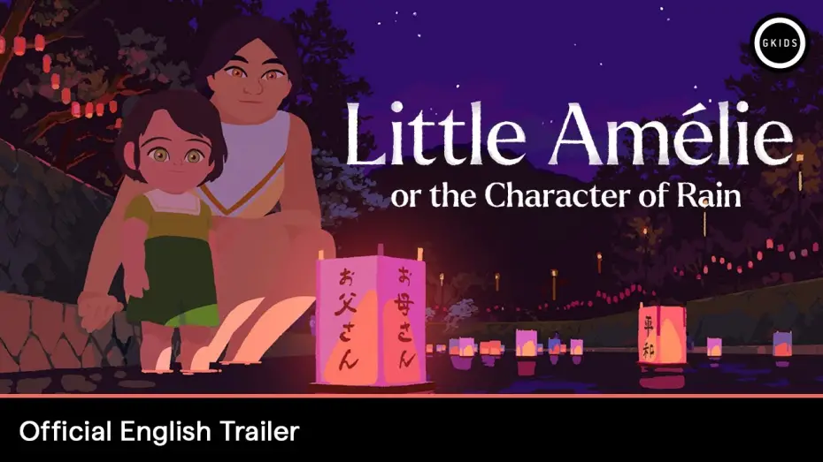 Відео до фільму Little Am&eacute;lie or the Character of Rain | Official English Trailer