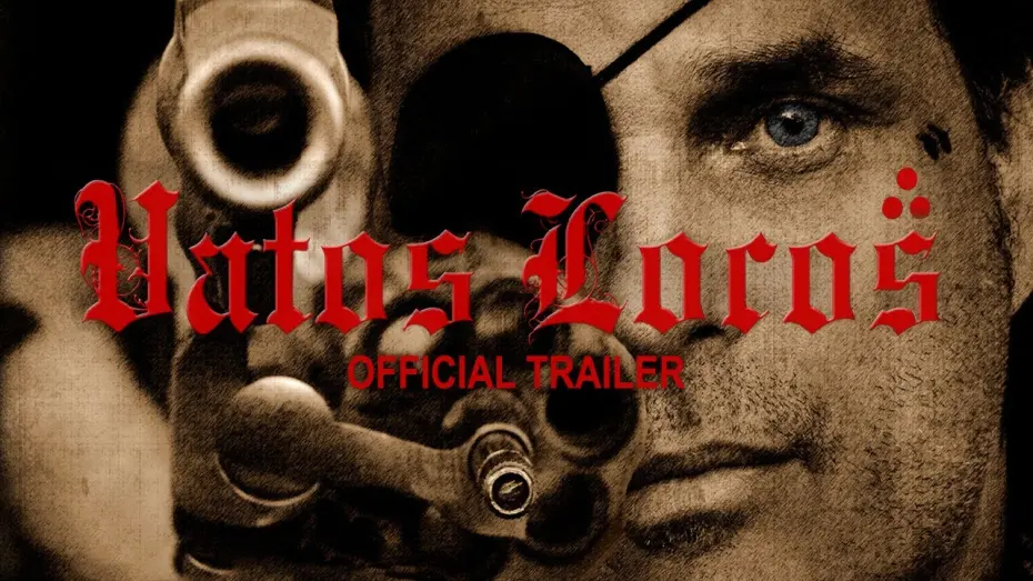 Відео до фільму Vatos Locos | Vatos Locos (Trailer)