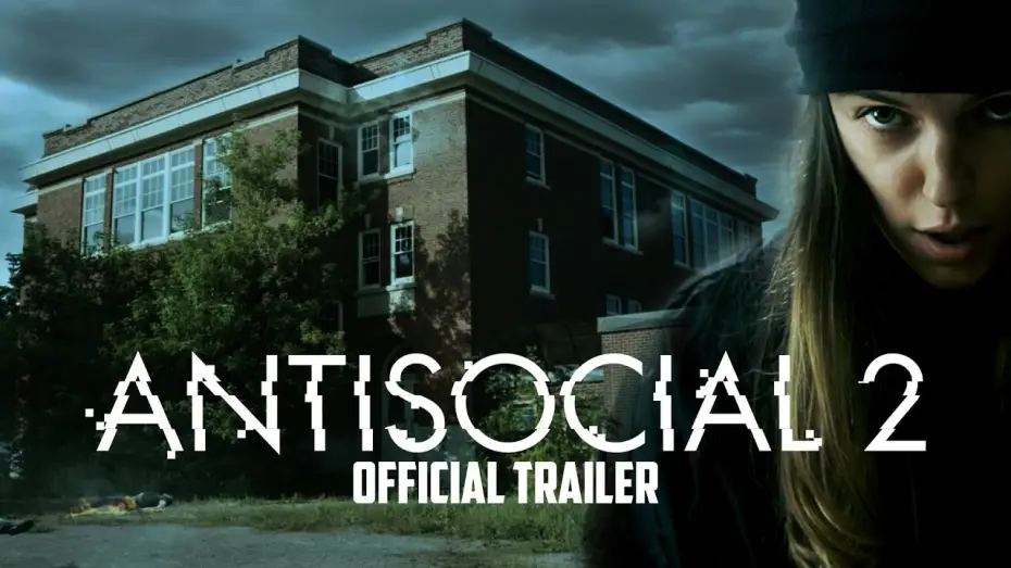Відео до фільму Antisocial 2 | ANTISOCIAL 2 - Official Trailer (2017)