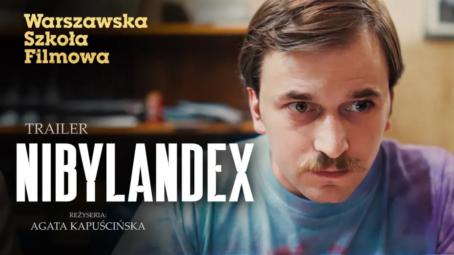 Відео до фільму Neverlandex | NIBYLANDEX (2025) | reż. Agata Kapuścińska | TRAILER