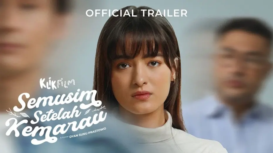Відео до фільму Semusim Setelah Kemarau | Official Trailer 