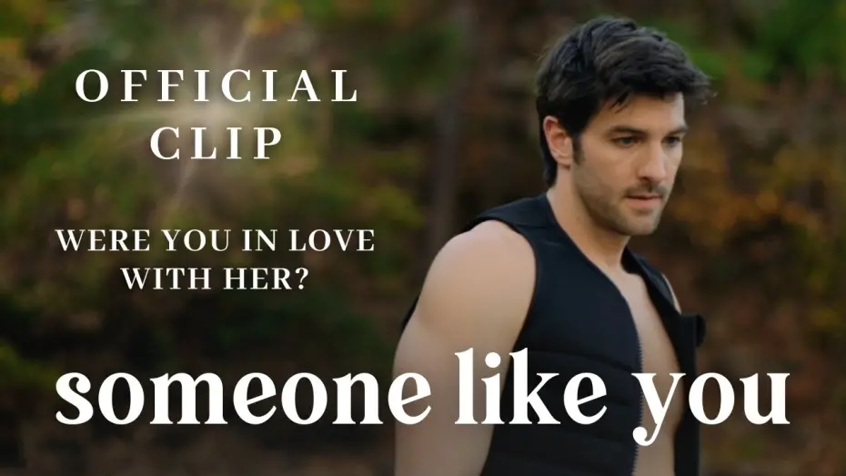 Відео до фільму Someone Like You | Were You in Love with Her?