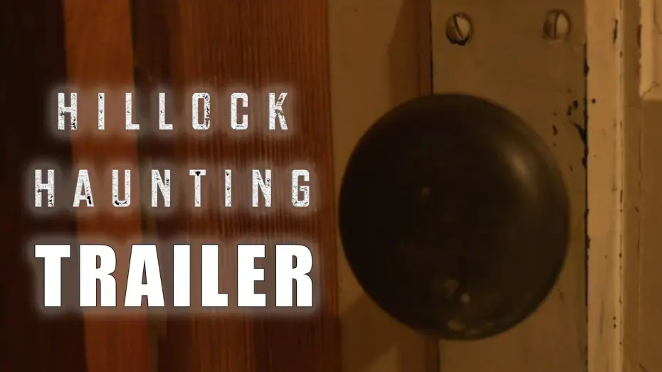 Відео до фільму Hillock Haunting | Trailer