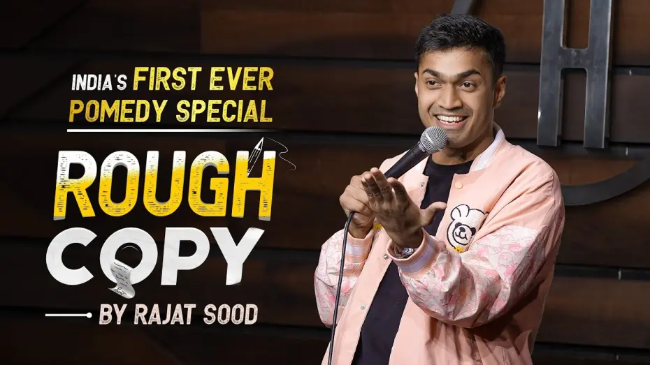 Відео до фільму Rajat Sood: Rough Copy | Rough Copy - India