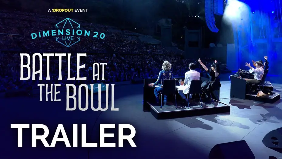 Відео до фільму Dimension 20 Live: Battle at the Bowl | Dimension 20 Live: Battle at the Bowl Trailer
