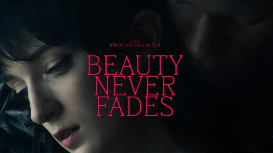 Відео до фільму Beauty Never Fades | BEAUTY NEVER FADES [Full Short Film]