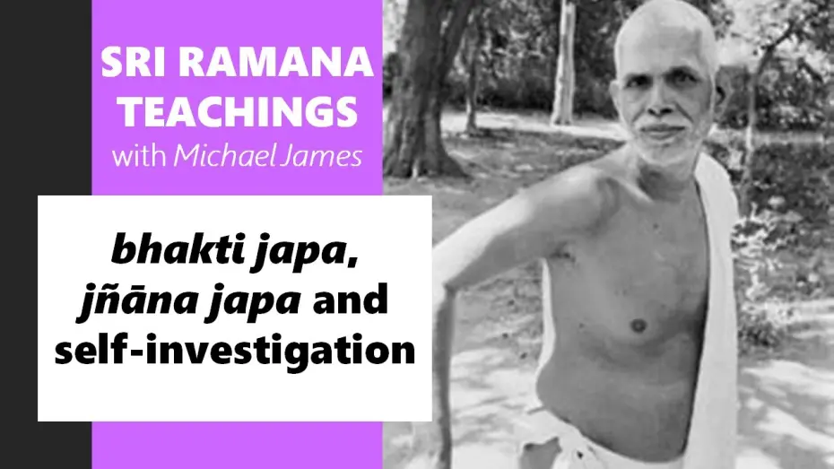 Відео до фільму San Diego Ramana Satsang: bhakti japa, jñāna japa and self-investigation | 2024-03-03 San Diego Ramana Satsang: bhakti japa, jñāna japa and self-investigation