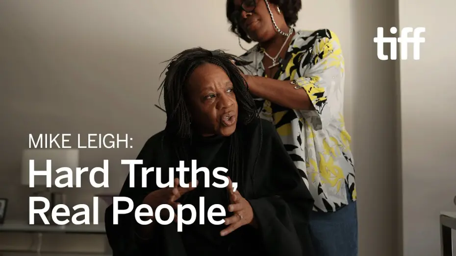 Відео до фільму Hard Truths | HARD TRUTHS’ Mike Leigh Makes Three-Dimensional Characters