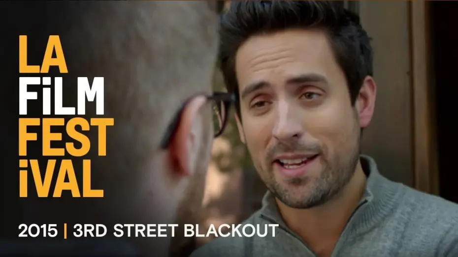 Відео до фільму 3rd Street Blackout | 3RD STREET BLACKOUT Trailer | 2015 LA Film Fest