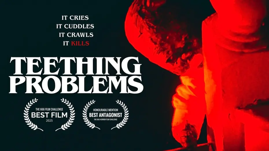 Відео до фільму Teething Problems | Teething Problems | Award-Winning Horror Film