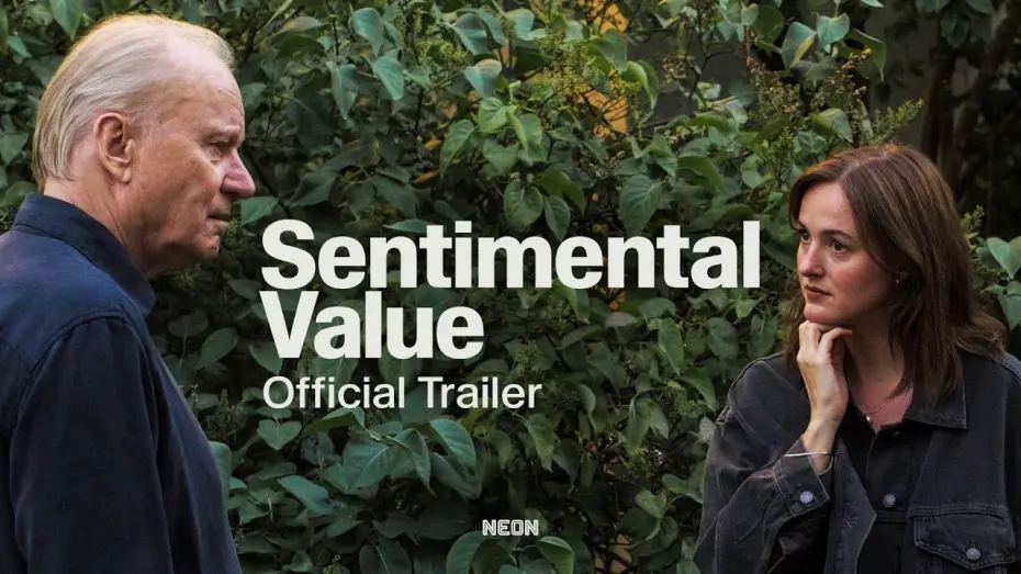 Відео до фільму Sentimental Value | SENTIMENTAL VALUE - Official Trailer - In Theaters 11.7