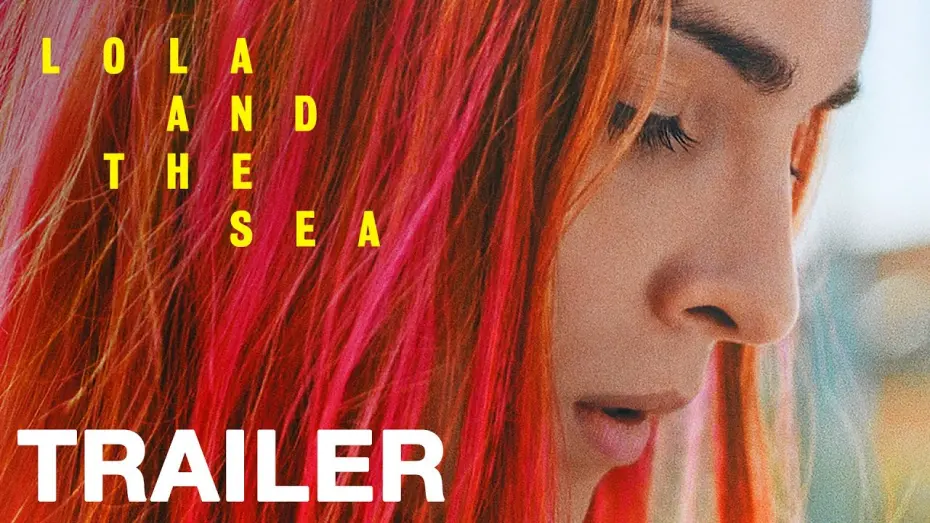 Відео до фільму Lola and the Sea | LOLA AND THE SEA - Official Trailer - Peccadillo Pictures