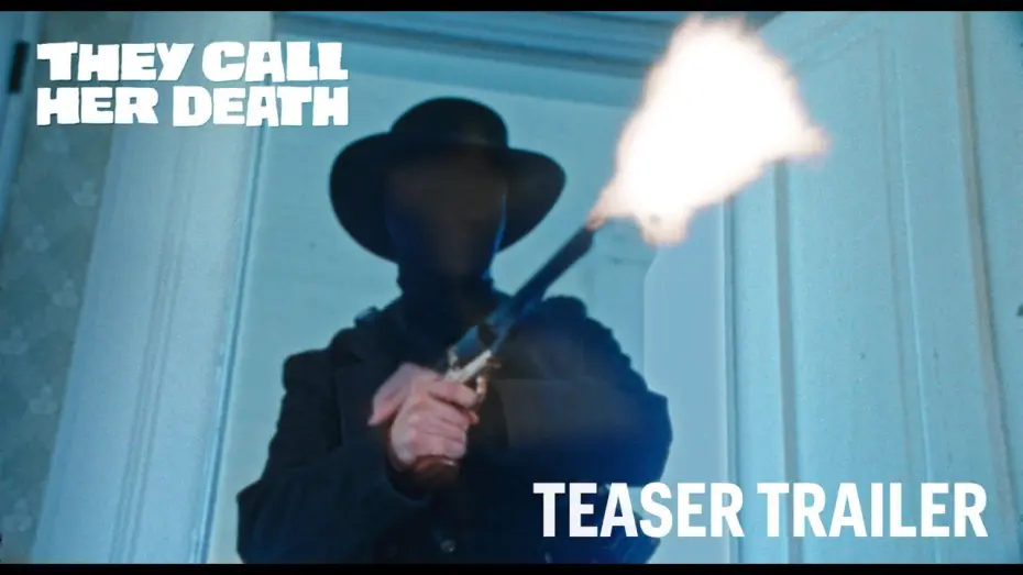 Відео до фільму They Call Her Death | THEY CALL HER DEATH - Teaser Trailer