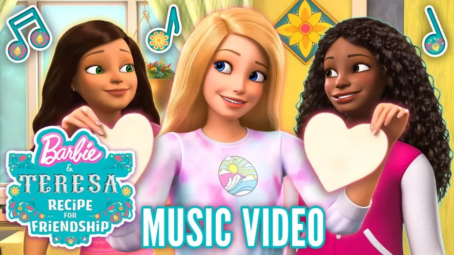 Відео до фільму Barbie & Teresa: Recipe for Friendship | "Family of the Heart" Music Video