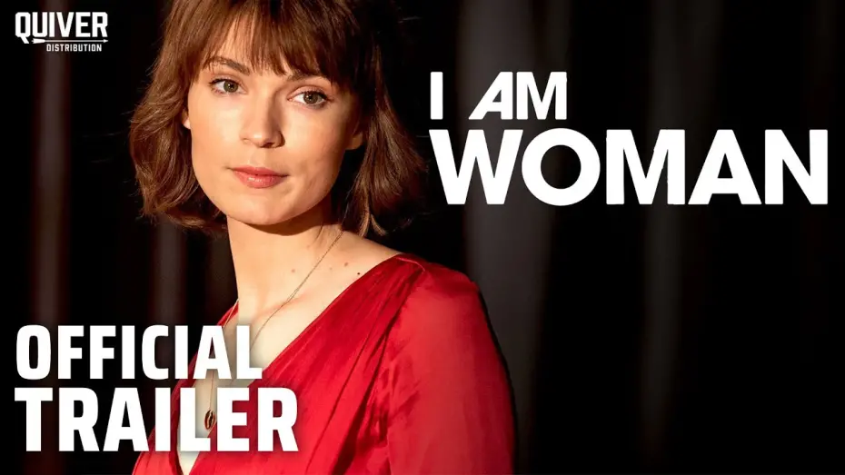 Відео до фільму I Am Woman | I AM WOMAN Official Trailer [HD]  – In Theatres and On Demand September 11, 2020
