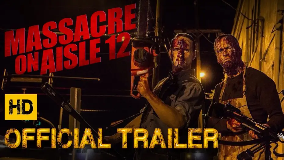 Відео до фільму Massacre on Aisle 12 | Massacre on Aisle 12 [OFFICIAL TRAILER] (2017)