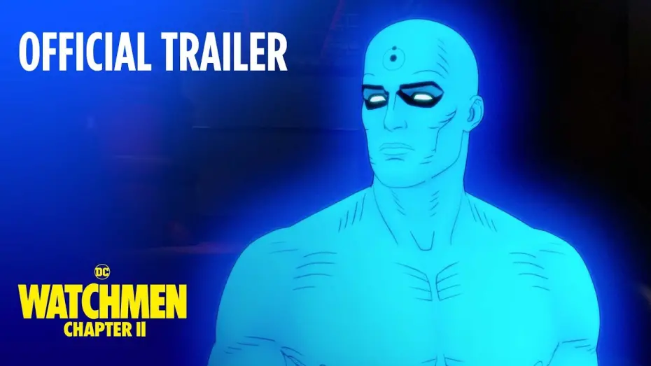 Відео до фільму Watchmen: Chapter II | Red Band Trailer