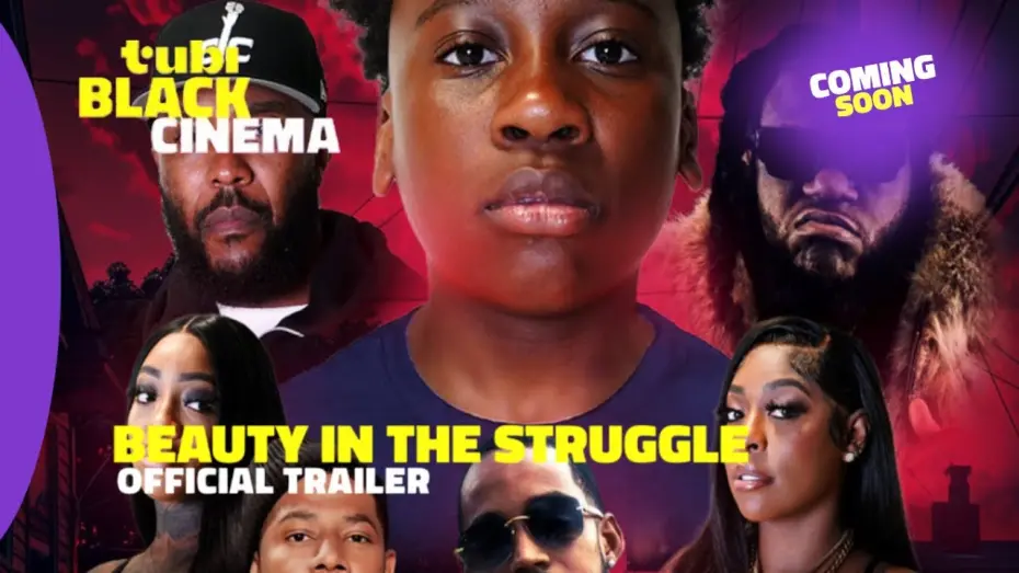 Відео до фільму Beauty in the Struggle II | (2025) Beauty in the Struggle | Official Trailer | Tubi Black Cinema